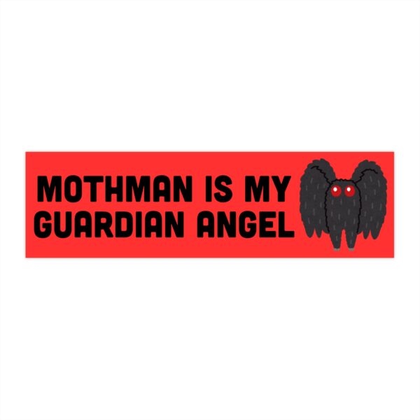 Mothman Is My Guardian Angel bumper sticker